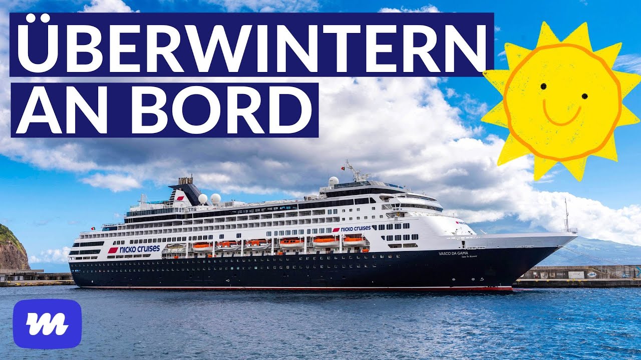 Günstig überwintern an Bord - Vasco da Gama von Nicko Cruises - Geheimtipp?